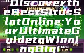 "Discover the Best Situs Slot Online: Your Ultimate Guide to Winning Big!"