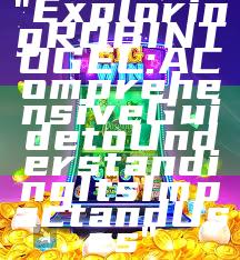 "Exploring ROBINTOGEL: A Comprehensive Guide to Understanding Its Impact and Uses"